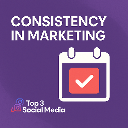 Consistency in Marketing